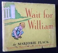 Wait for William by Marjorie Flack - 1935