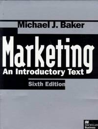 Marketing: An Introductory Text by Baker, Michael J