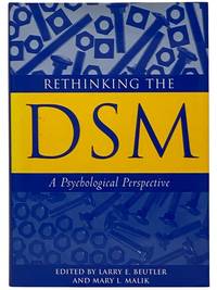 Rethinking the DSM: A Psychological Perspective