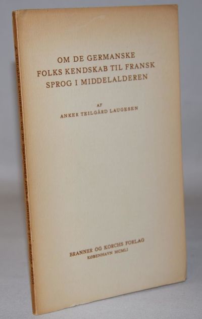 Om de germanske Folks Kendskab til Fransk Sprog i…