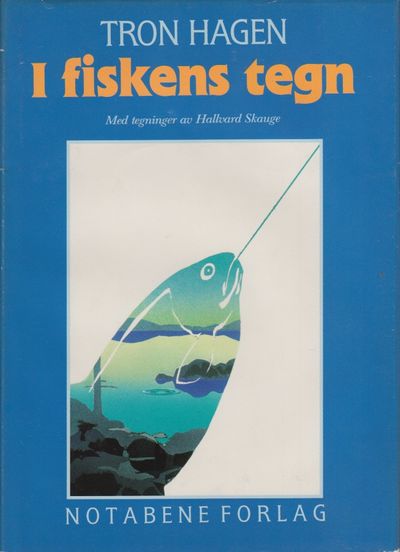I fiskens tegn. Med tegninger av Hallvard Skauge.
