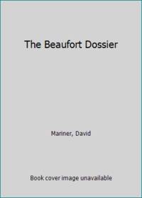 The Beaufort Dossier