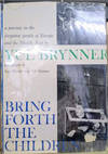 Bring Forth the Children: A Journey to the Forgotten People of Europe and the Middle East