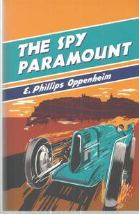 The Spy Paramount (British Library Spy Classics)