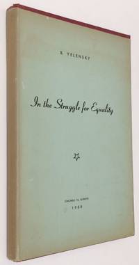 In the struggle for equality, the story of the Anarchist Red Cross by Yelensky, Boris - 1958