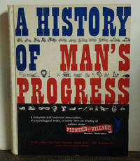 cover of A History Of Man's Progress, From 1830 To The Present