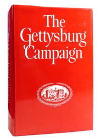 THE GETTYSBURG CAMPAIGN; A Study in Command