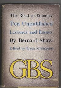 The Road to Equality;  Ten Unpublished Lectures and Essays, 1884-1918