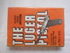 The Luger Pistol