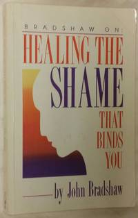 Healing The Shame That Binds You