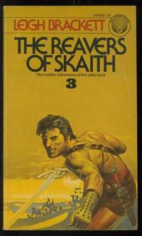 The Reavers of Skaith by Brackett, Leigh (Author) - 1976