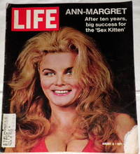 LIFE MAGAZINE - AUGUST 6, 1971 - VOL. 71, NO. 6 Ann-Margret - after Ten Years, Big Success for...