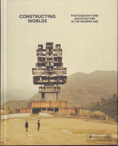 Photography and Architecture in the Modern Age.