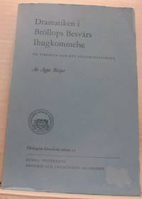 Dramatiken i Bröllops Besvärs Ihugkommelse. En…