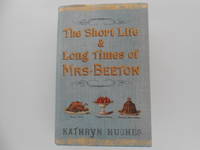 image of The Short Life and Long Times of Mrs. Beeton