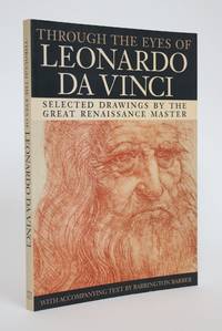 image of Through the Eyes of Leonardo Da Vinci: Selected Drawings by the Great Renaissance Master