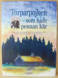 Torparpojken som hade pennan kär. Torparsonen…