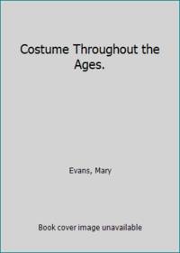 cover of Costume Throughout the Ages.