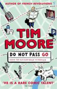 cover of Do Not Pass Go: From the Old Kent Road to Mayfair