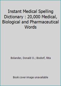 Instant Medical Spelling Dictionary