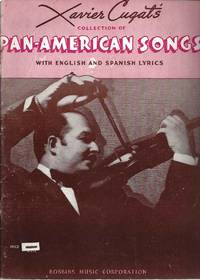 image of Xavier Cugat''s collection of Pan-American songs with English and Spanish lyrics