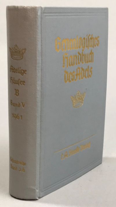 Genealogisches handbuch der adeligen häuser.…