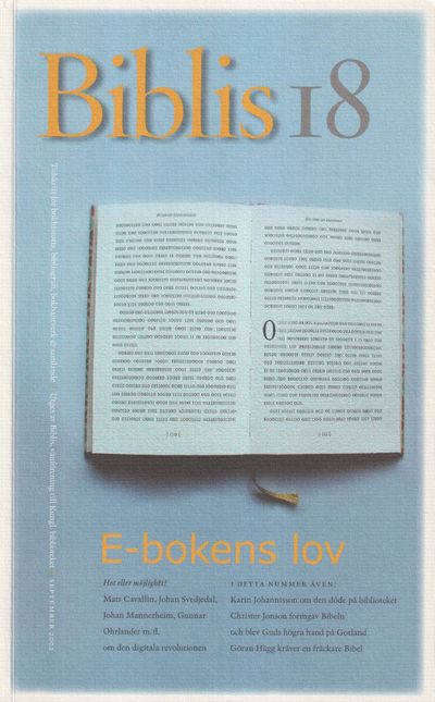 Biblis 18. [Tidskrift för bokhistoria,…