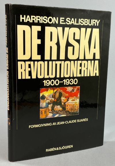 De ryska revolutionerna 1900-1930. [Utg. av]…