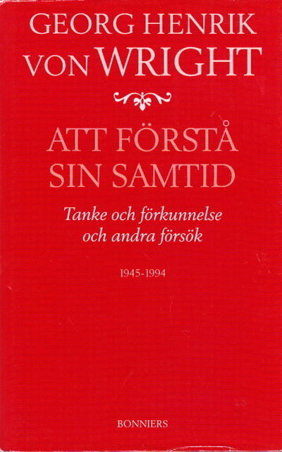 Att förstå sin samtid. Tanke och förkunnelse och…