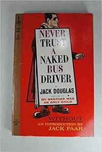 Never Trust a Naked Bus Driver