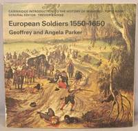 European Soldiers 1550 1650.