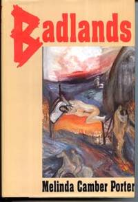 Badlands by Porter, Melinda Camber - 1996