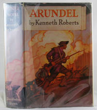 Arundel: A Facsimile of the 1930 First Edition, First State Book by Kenneth Roberts - Hardcover - Facsimile Edition - 1985 - from Quaint Book Shop, IOBA (SKU: 871)