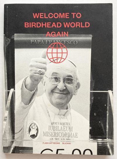 Welcome To Birdhead World Again