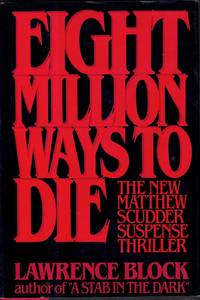 Eight Million Ways to Die