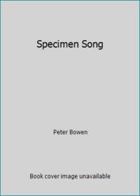 Specimen Song
