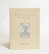 New Mexico Santos : Religious Images in the Spanish New World