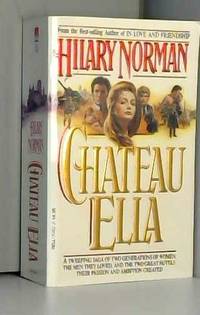 Chateau Ella by Hilary Norman - 2000