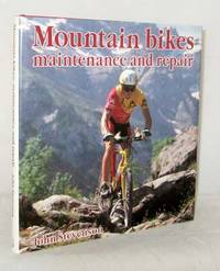 Mountain Bikes Maintenance and Repair by Stevenson, John - 1991