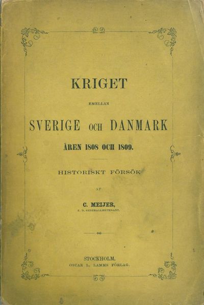Kriget emellan Sverige och Danmark åren 1808 och…