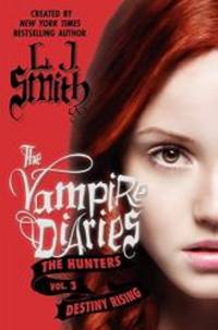 image of The Vampire Diaries: The Hunters: Destiny Rising