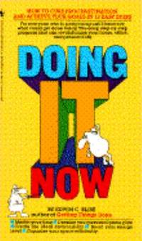 Doing It Now by Bliss, Edwin C - 1984