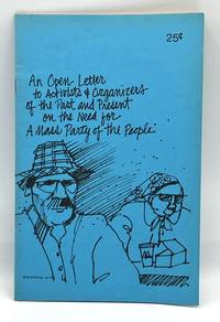 An Open Letter to Activists & Organizers of the Past and Present on the Need for a Mass Party of the People