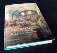 The Holland Park Circle: Artists and Victorian Society