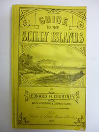 A Week in the Isles of Scilly by COURTNEY, Leonard H - 1876