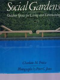 cover of Social Gardens: Outdoor Spaces for Living and Entertaining