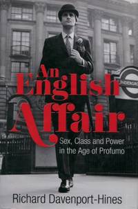 image of An English Affair, Sex, Class and Power in the Age of Profumo