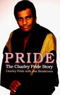 Pride : The Charley Pride Story