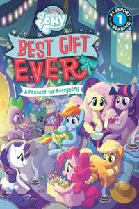 My Little Pony: Best Gift Ever: A Present for Everypony: Level 1