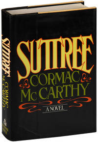 SUTTREE by McCarthy, Cormac - 1979